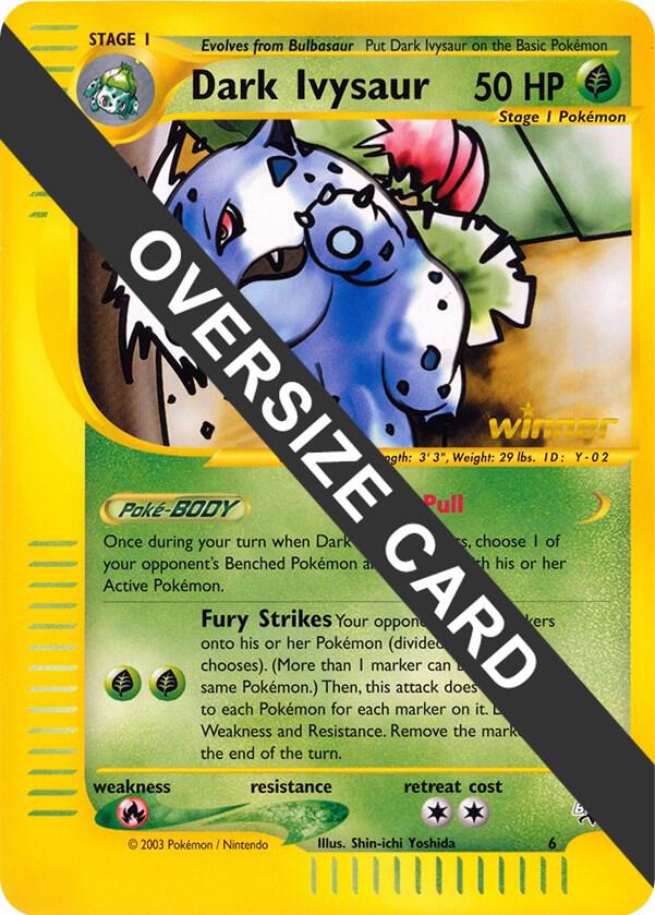 Dark Ivysaur - 6 (Best of Game 6 Promo) 006/296 — Jumbo Cards (English Pokémon TCG card)