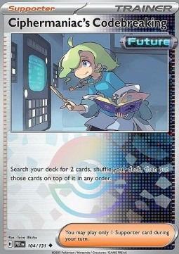 Ciphermaniac's Codebreaking 104 — Prismatic Evolutions: Additionals Singles (English Pokémon TCG card)