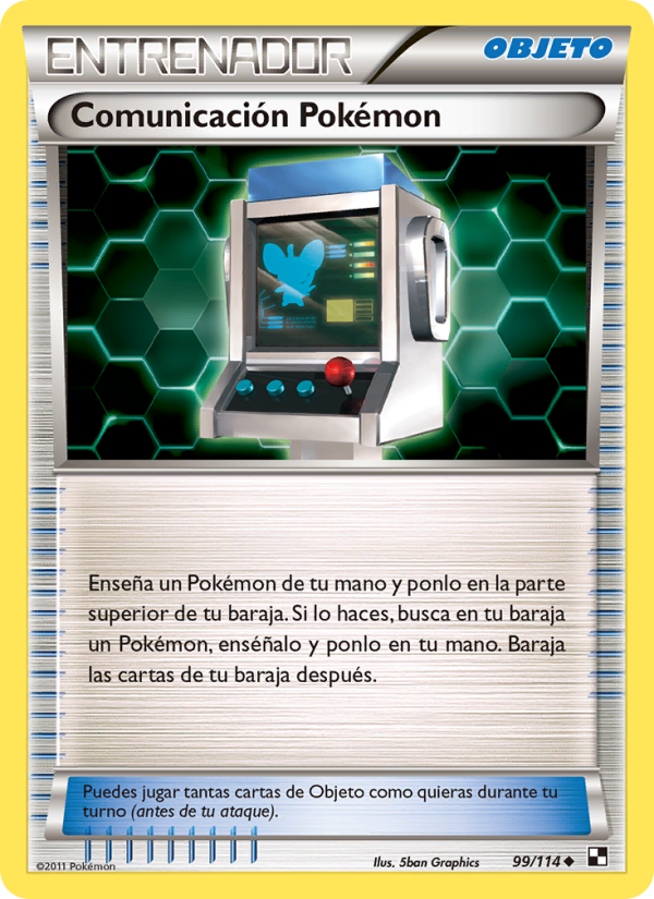 Comunicación Pokémon 99 — Negro y Blanco (Spanish Pokémon TCG card)