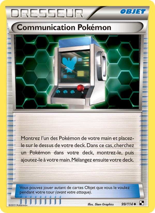 Communication Pokémon 99 — Noir & Blanc (French Pokémon TCG card)