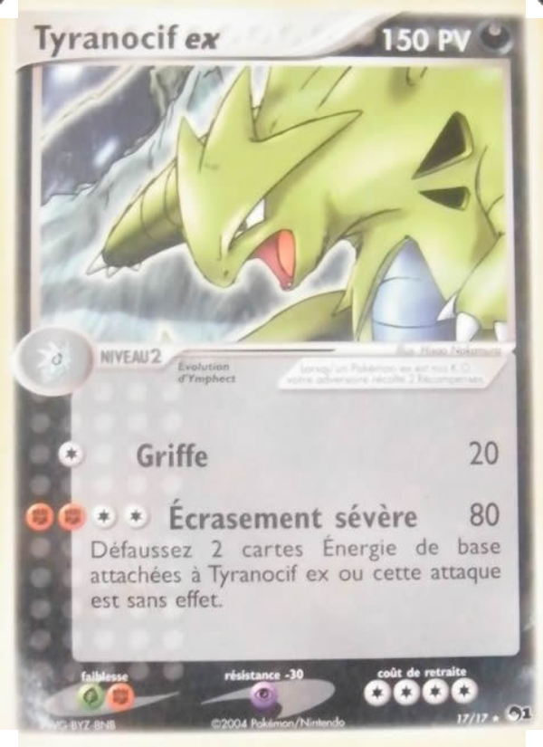 Tyranocif ex 17 — POP Série 1 (French Pokémon TCG card)