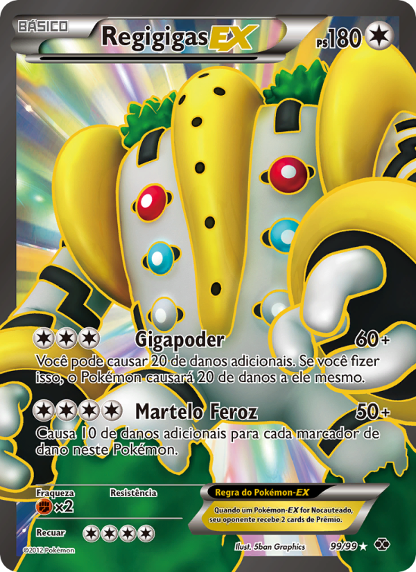 Regigigas-EX 99 — Next Destinies (Portuguese Pokémon TCG card)